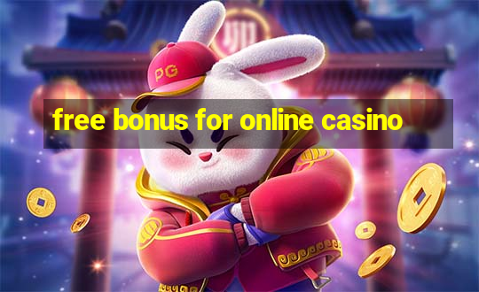 free bonus for online casino