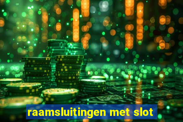 raamsluitingen met slot