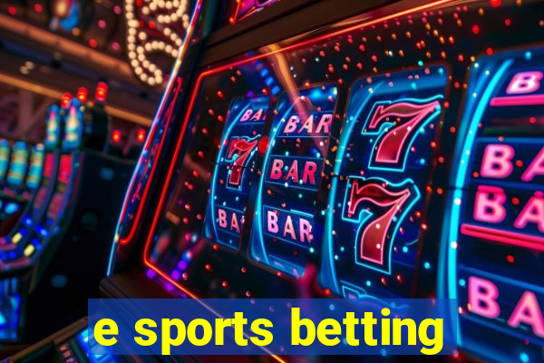 e sports betting