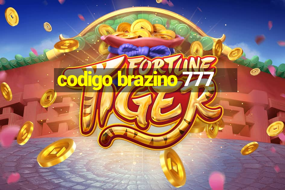 codigo brazino 777