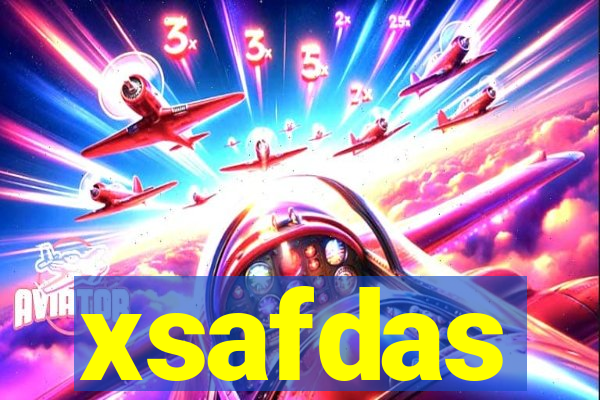 xsafdas