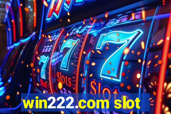 win222.com slot