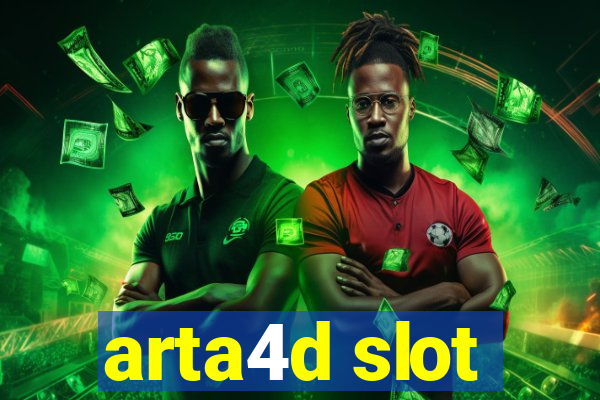 arta4d slot