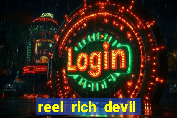 reel rich devil slot machine