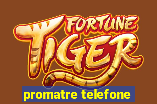 promatre telefone