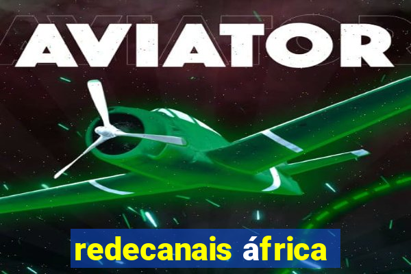 redecanais áfrica