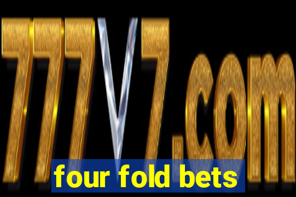 four fold bets