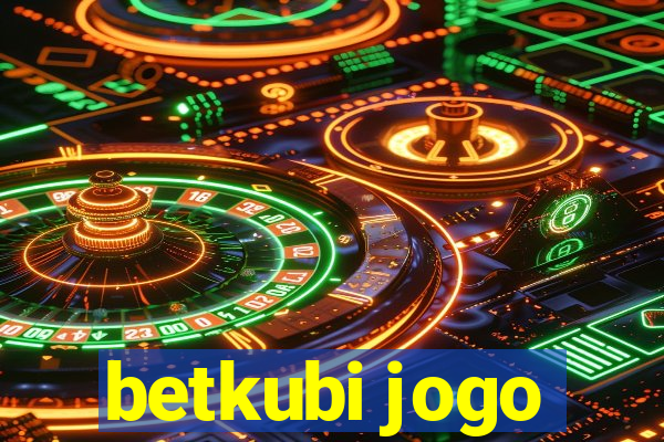 betkubi jogo