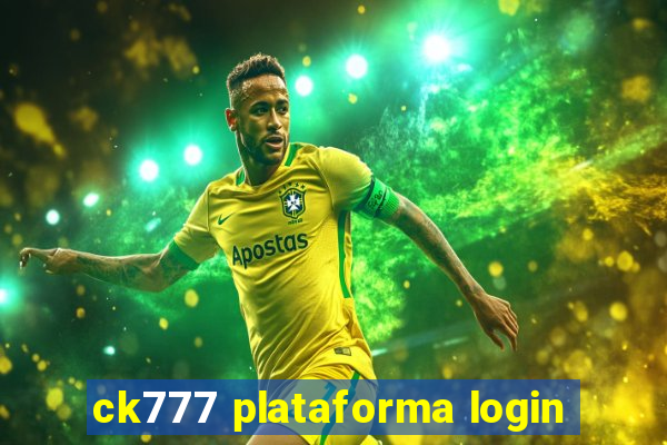 ck777 plataforma login