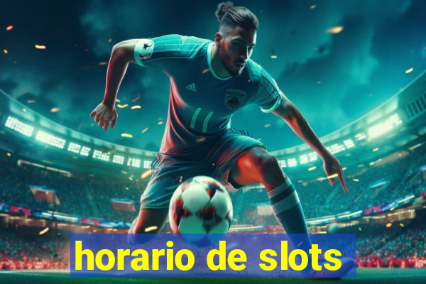 horario de slots