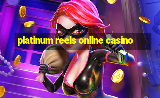 platinum reels online casino