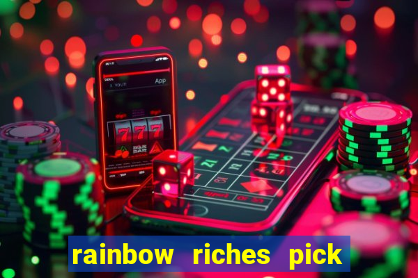 rainbow riches pick n mix slot