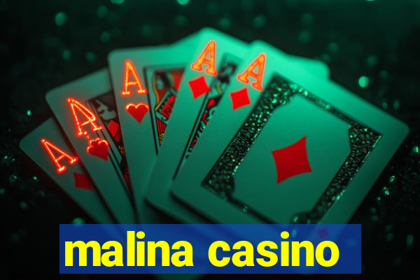 malina casino