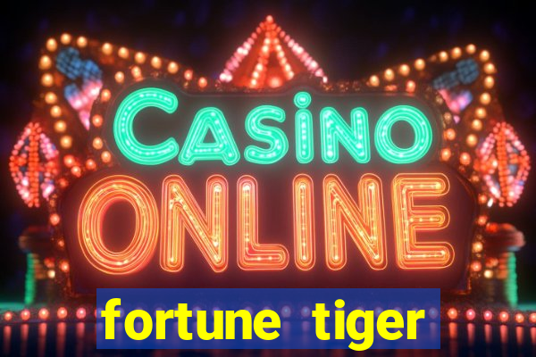 fortune tiger ganhos altos