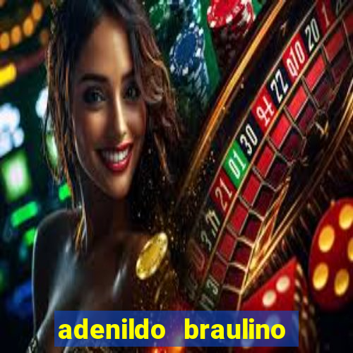 adenildo braulino dos santos