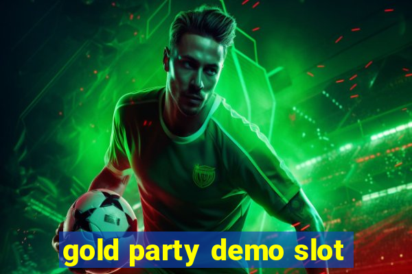 gold party demo slot