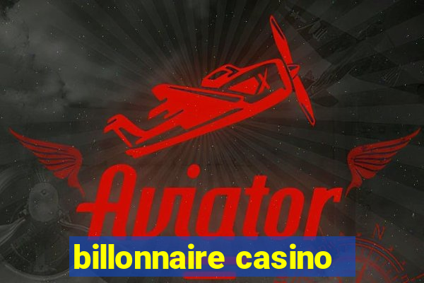 billonnaire casino