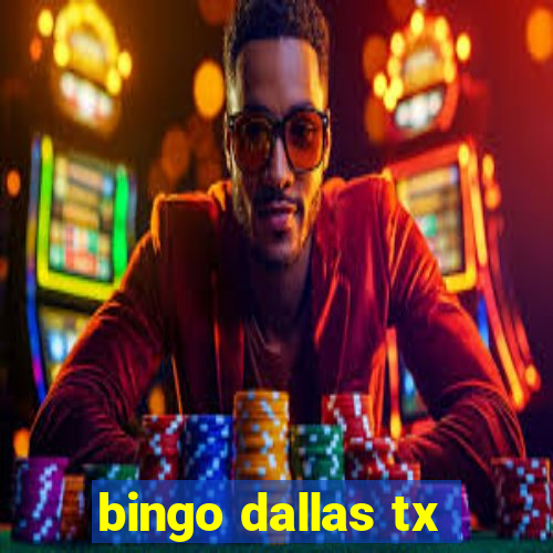 bingo dallas tx