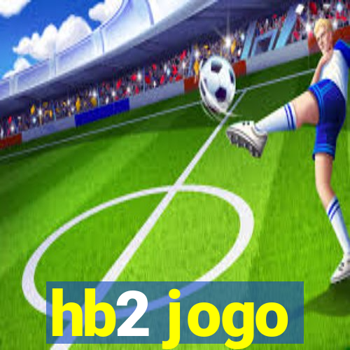 hb2 jogo