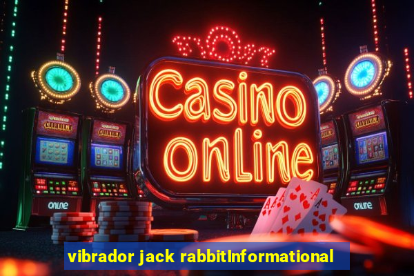 vibrador jack rabbitInformational