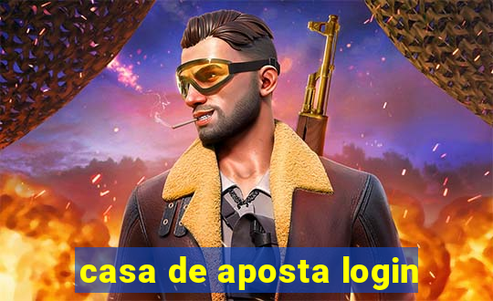 casa de aposta login