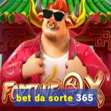 bet da sorte 365