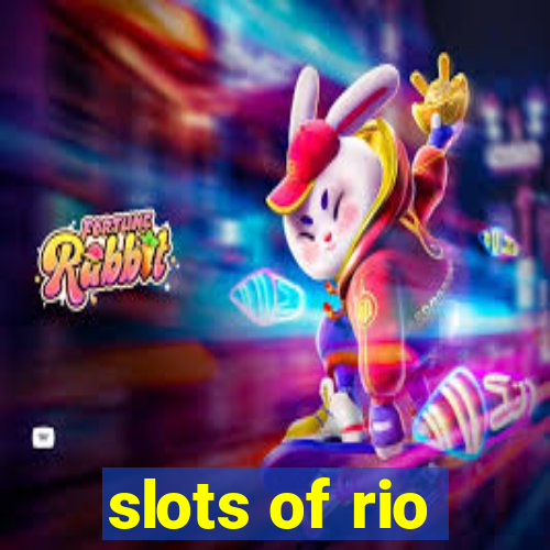 slots of rio