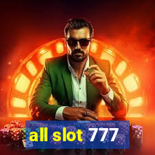 all slot 777