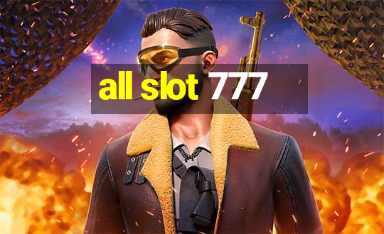 all slot 777