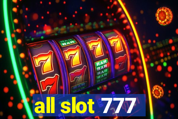 all slot 777