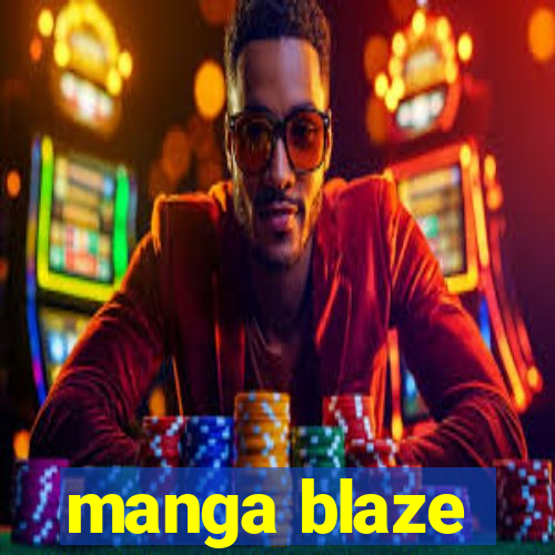 manga blaze