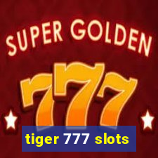 tiger 777 slots