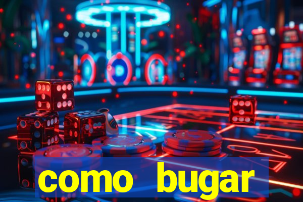 como bugar plataforma de jogos