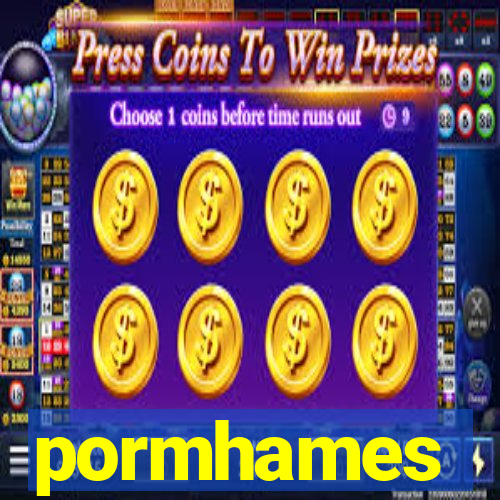 pormhames