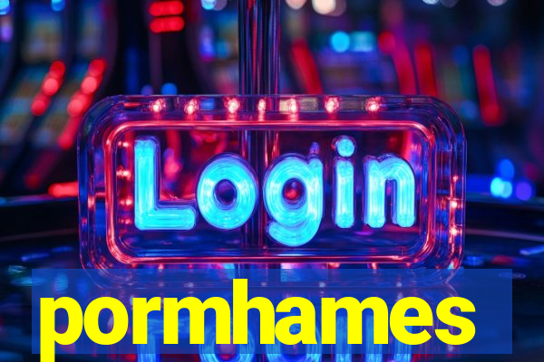 pormhames