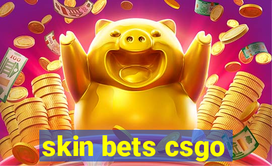 skin bets csgo