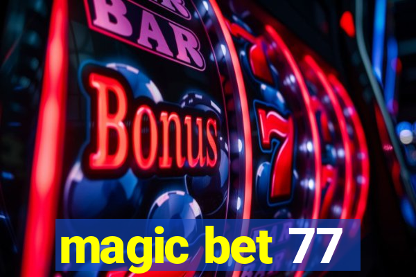 magic bet 77