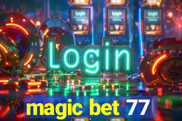 magic bet 77