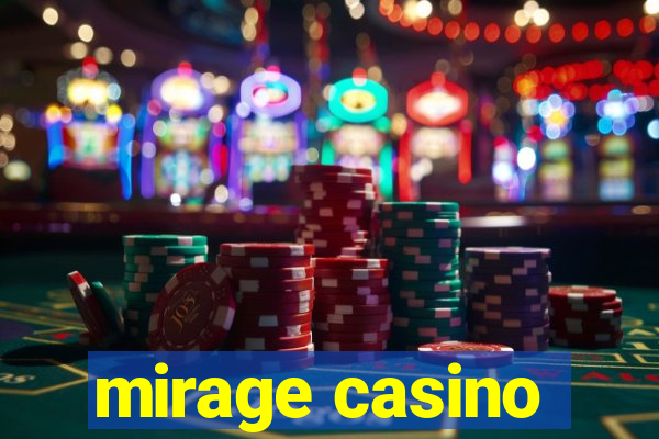 mirage casino