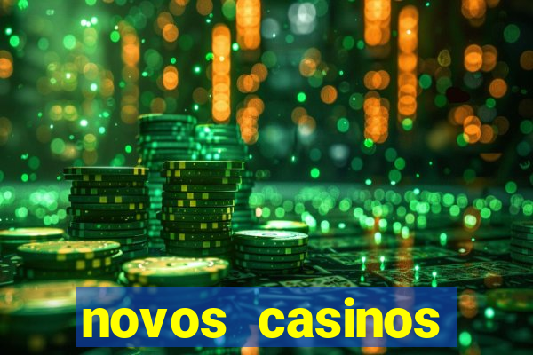 novos casinos online 2024