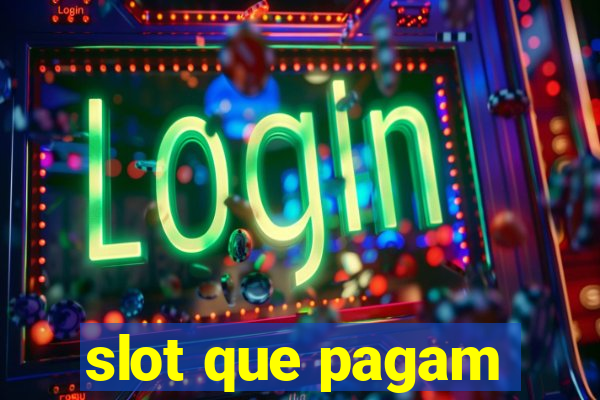 slot que pagam