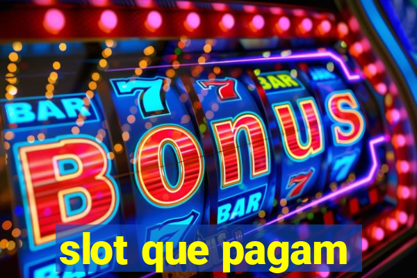 slot que pagam