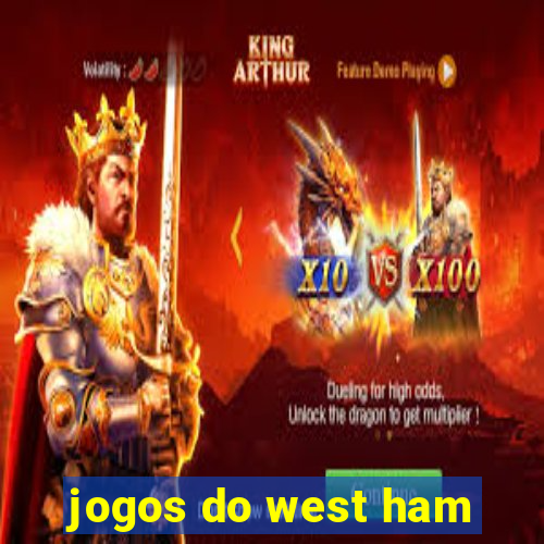 jogos do west ham