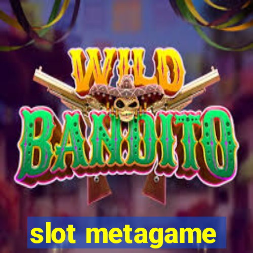 slot metagame