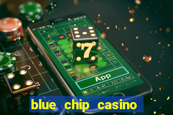 blue chip casino and hotel