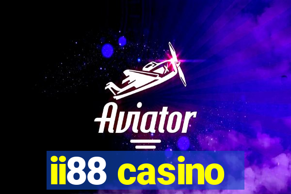 ii88 casino