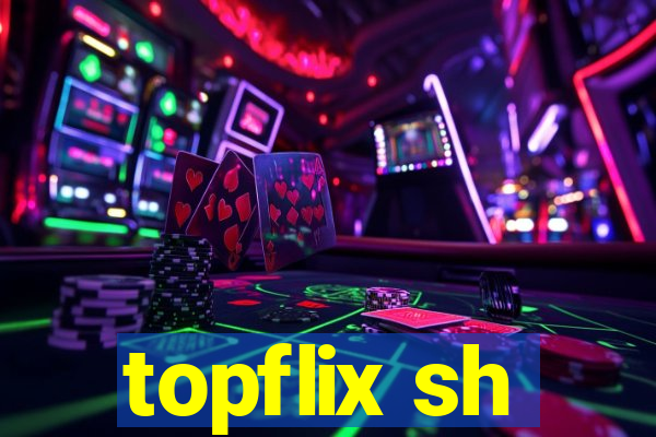 topflix sh