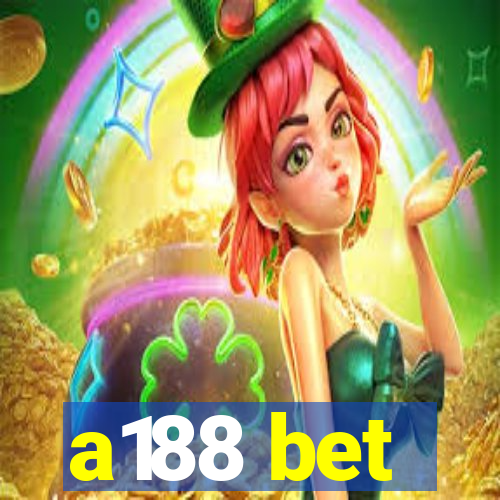 a188 bet