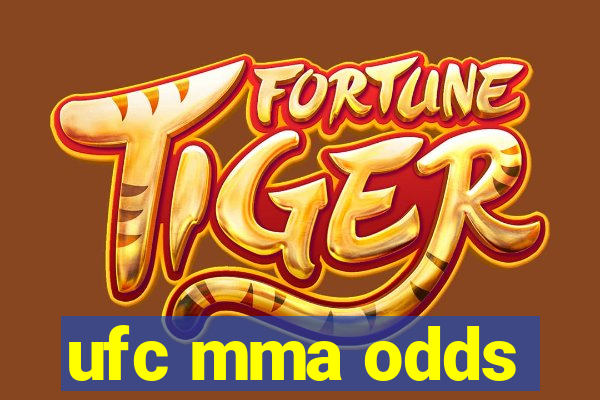 ufc mma odds