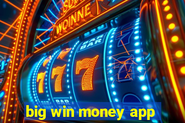 big win money app